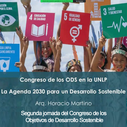 Presentación de la "La Agenda 2030 para el Desarrollo Sostenible" en el Congreso de los ODS en la UNLP